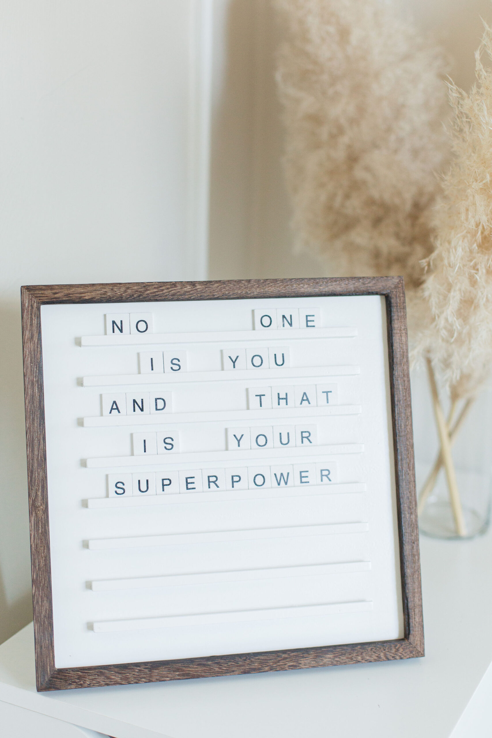 no one is you and that is your superpower