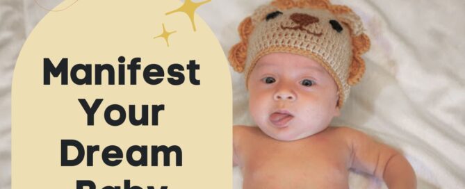 Manifest yor dream baby